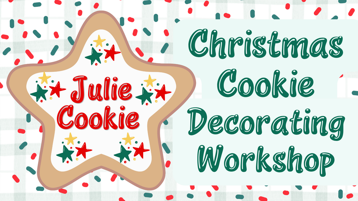 ππ
π» Christmas Cookie Decorating Workshop w/ JulieCookie π
π»π
