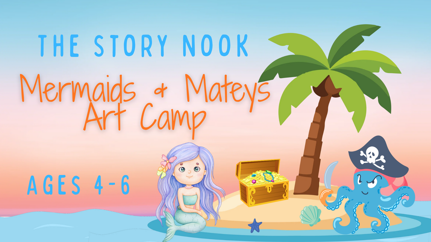 🏴☠️🦜 Mermaids & Mateys Art Mini Camp | Ages 4-6 | August 13th & 14th