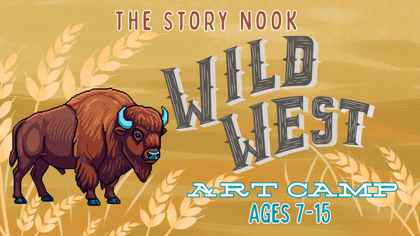 🌾🦬 Wild West Art Camp | Ages 7-15 🦬🌾