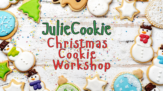 🎄🍪 Christmas Cookie Decorating Workshop w/ JulieCookie!
 🍪🎄