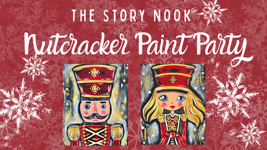 11/13 ✨️❄️ Nutcracker Paint Party (Grown-Ups)❄️✨️