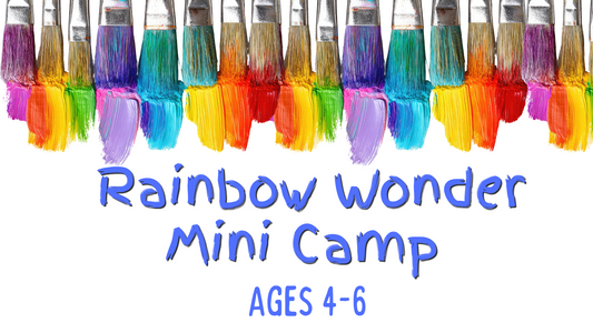 🌈🎨 Rainbow Wonder Mini Art Camp | Ages 4-6 🎨🌈 June 4th & 5th