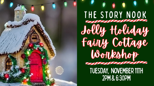 11/11 🎄✨️ Jolly Holiday Fairy Cottage Workshop ✨️🎄